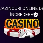Cazinouri online de încredere