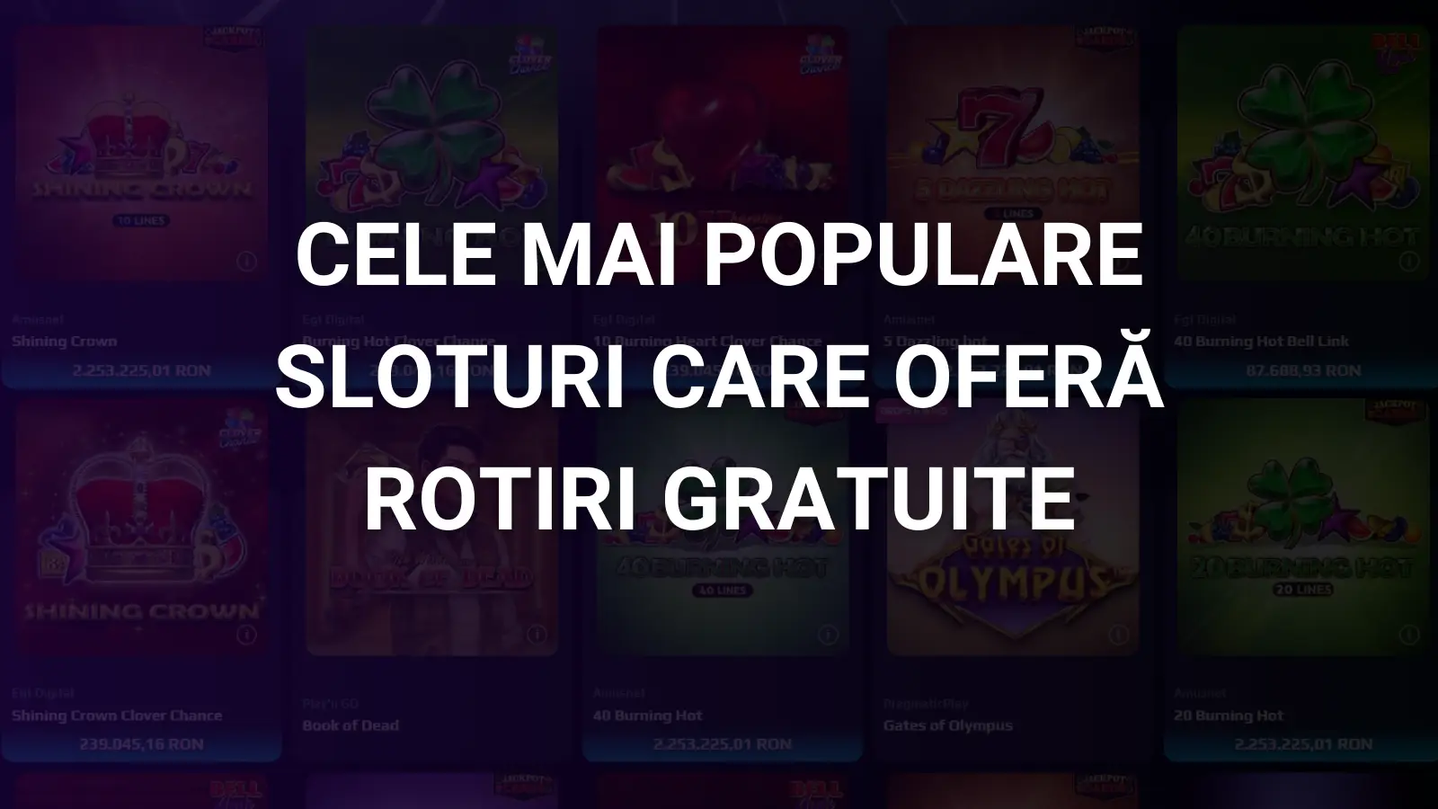 Cele mai populare sloturi care oferă rotiri gratuite