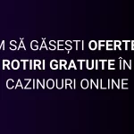 oferte de rotiri gratuite