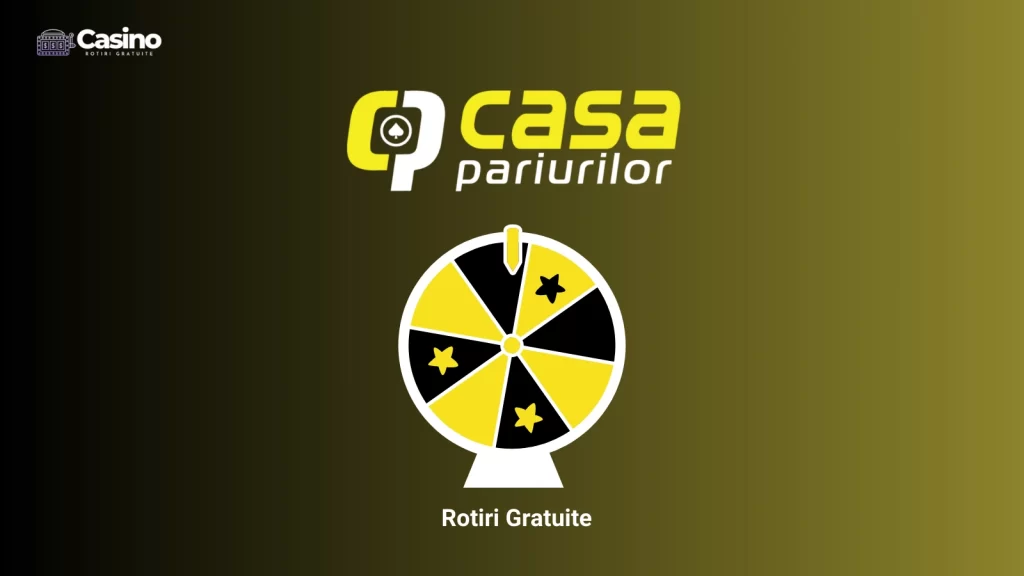 Casa Pariurilor rotiri gratuite