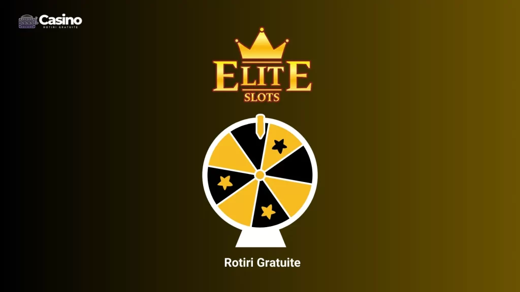 Elite Slots rotiri gratuite