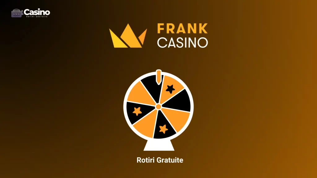 Frank Casino rotiri gratuite