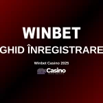 Ghid înregistrare Winbet Casino 2025