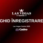 înregistrare Las Vegas Casino 2025