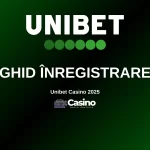 înregistrare Unibet Casino 2025