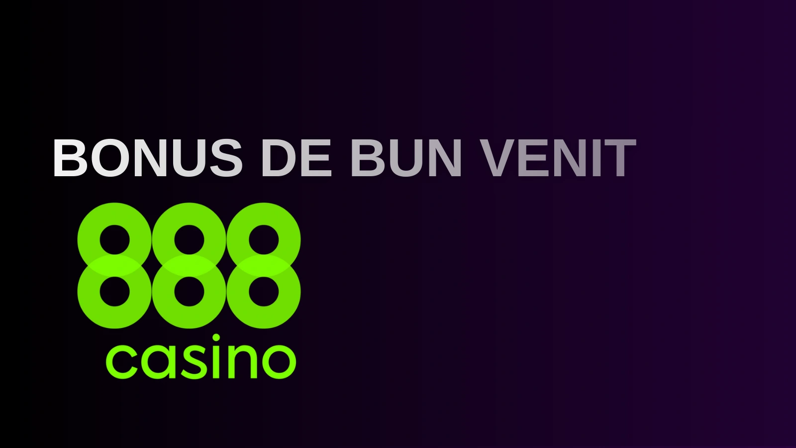 Bonus de bun venit 888 Casino