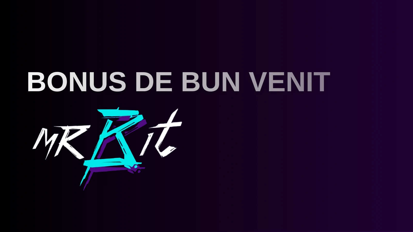 Bonus de bun venit Mr Bit Casino