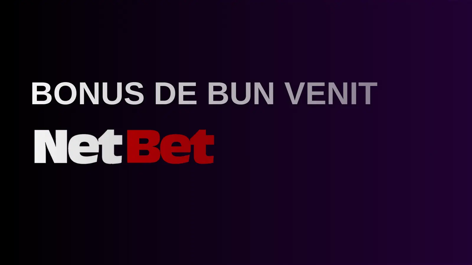 Bonus de bun venit NetBet Casino