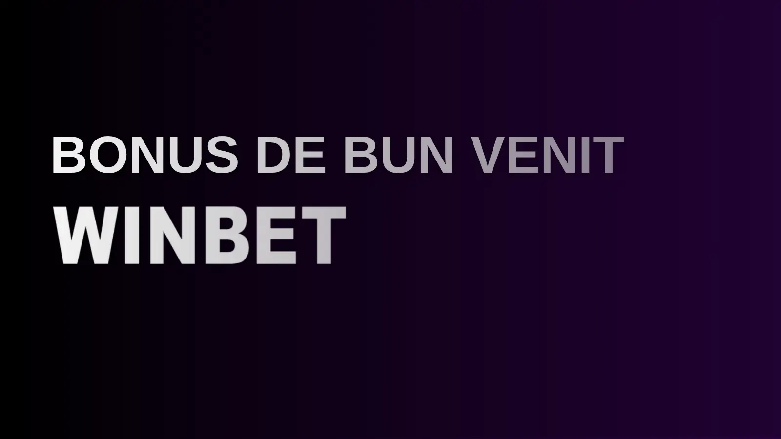 Bonus de bun venit Winbet