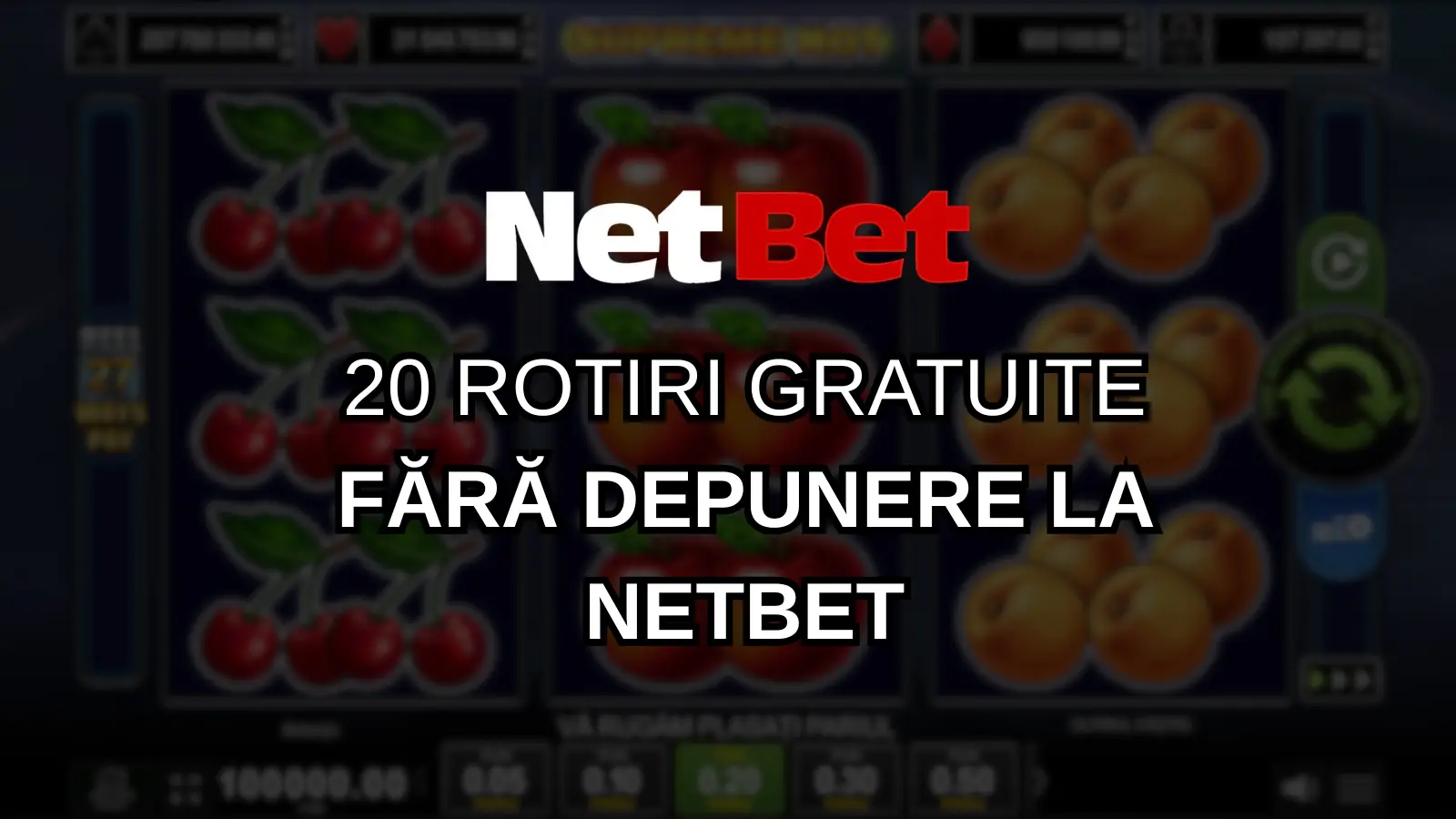 Câștigă astăzi 20 rotiri gratuite fără depunere la NetBet