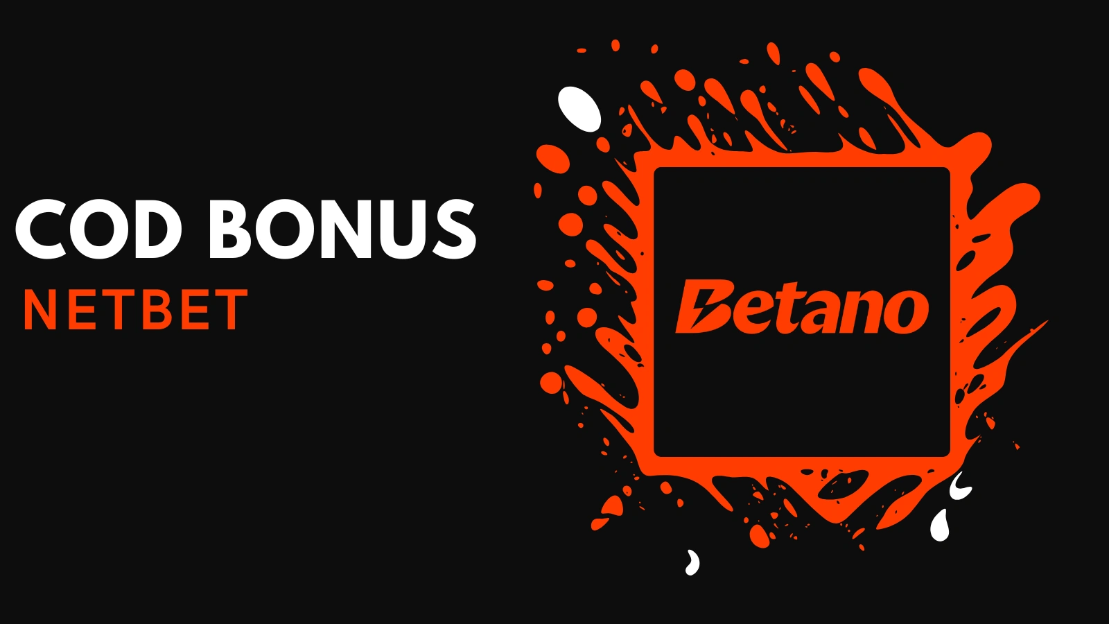 Cod bonus Betano