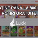 Obține până la 800 de rotiri gratuite