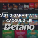 Pe 8 mai ai un câștig garantat la cadoul zilei Betano Casino