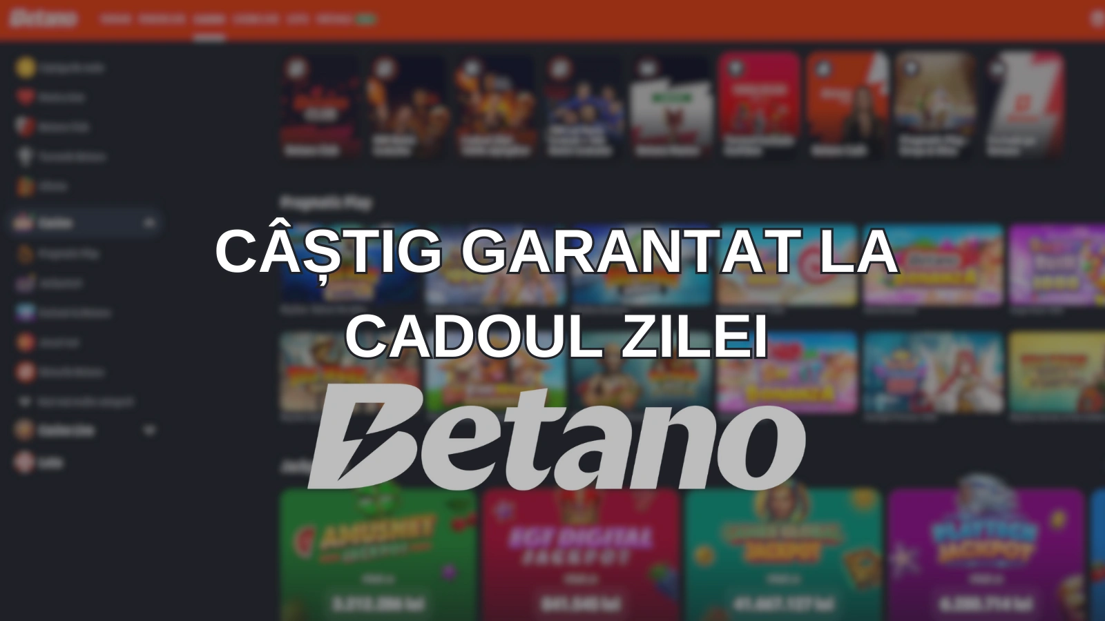 Pe 8 mai ai un câștig garantat la cadoul zilei Betano Casino