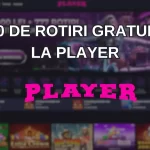 Revendică 150 de rotiri gratuite la Player Casino