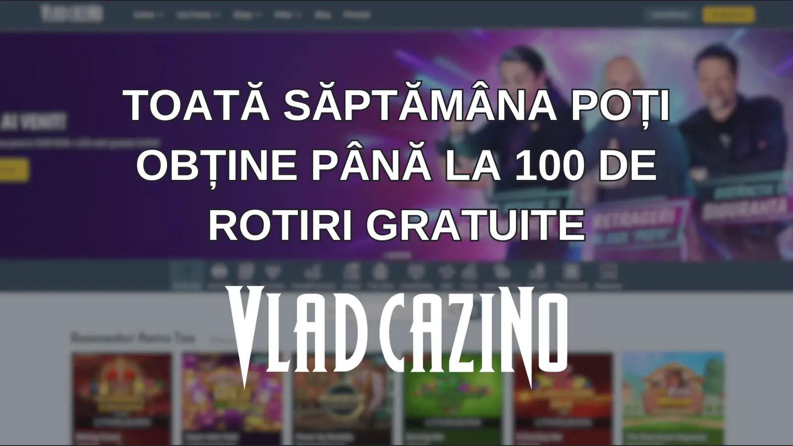 Toată săptămâna poți obține până la 100 de rotiri gratuite