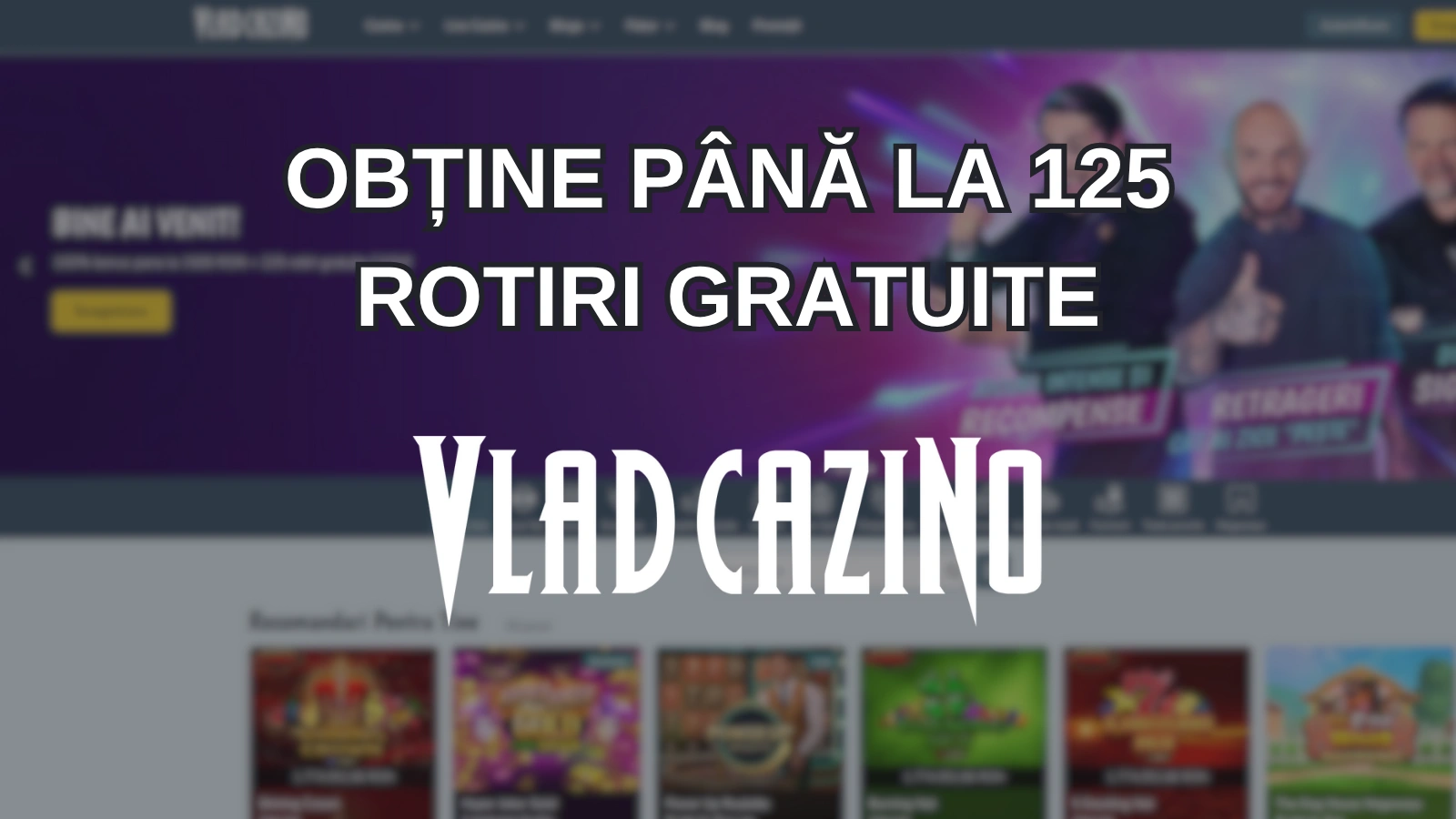obține până la 125 rotiri gratuite