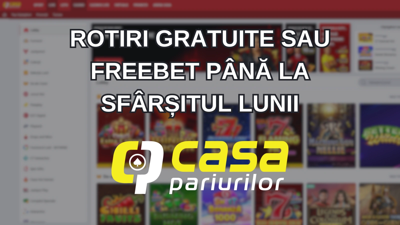 rotiri gratuite sau freebet Până la sfârșitul lunii