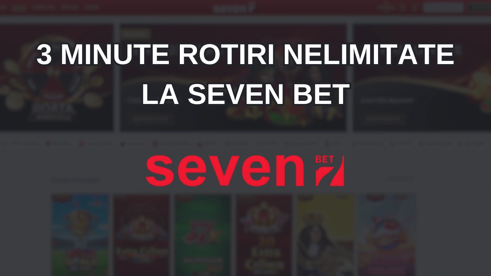 3 minute rotiri nelimitate la Seven Bet