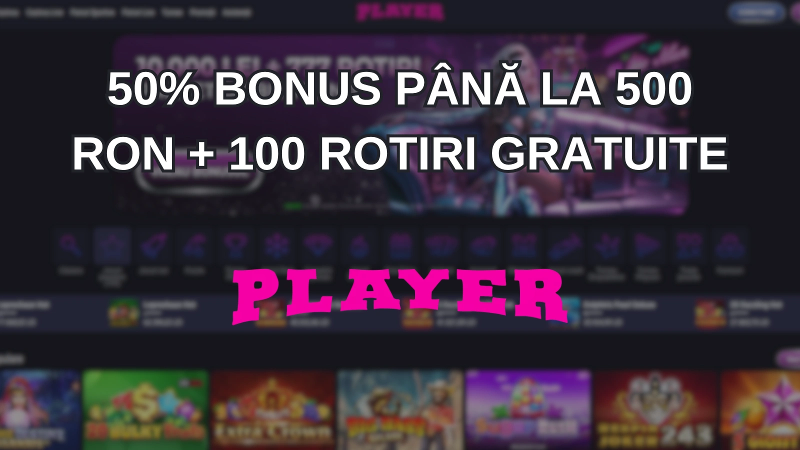 50% bonus până la 500 RON + 100 rotiri gratuite