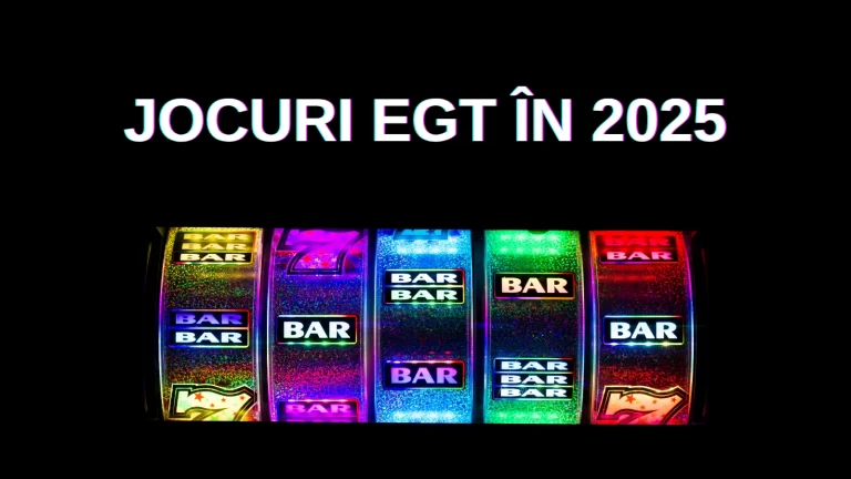 Jocuri EGT în 2025
