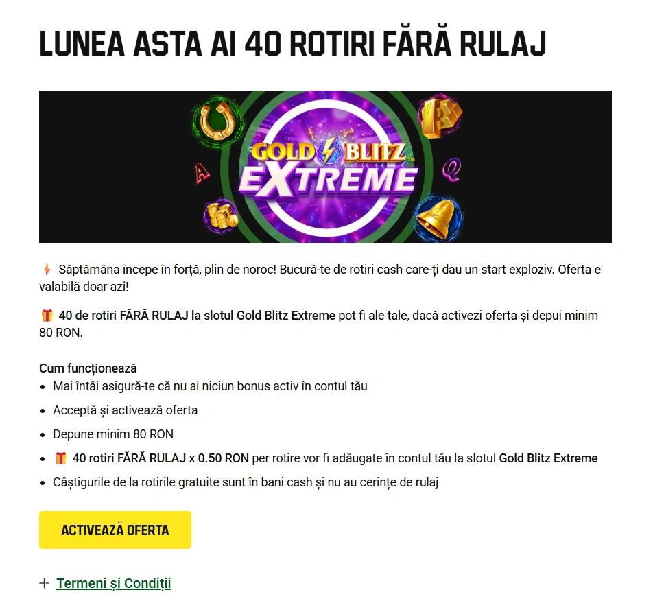 Lunea asta ai 40 rotiri FĂRĂ RULAJ
