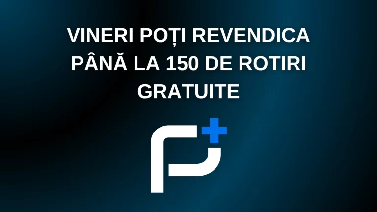 Vineri poți revendica până la 150 de rotiri gratuite