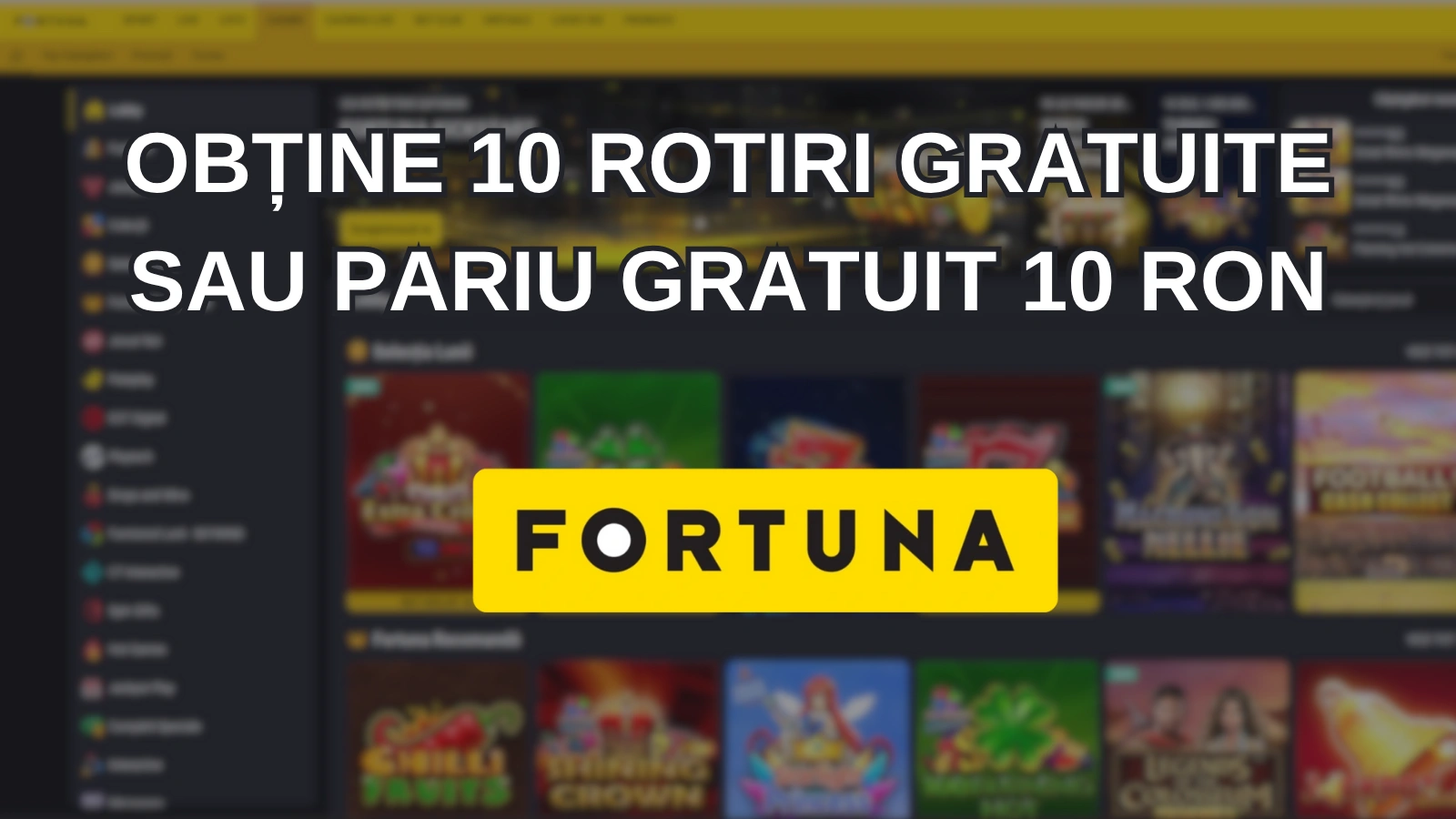obține 10 rotiri gratuite sau pariu gratuit 10 RON