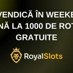 revendică în weekend până la 1000 de rotiri gratuite