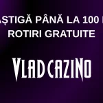 Câștigă până la 100 de rotiri gratuite