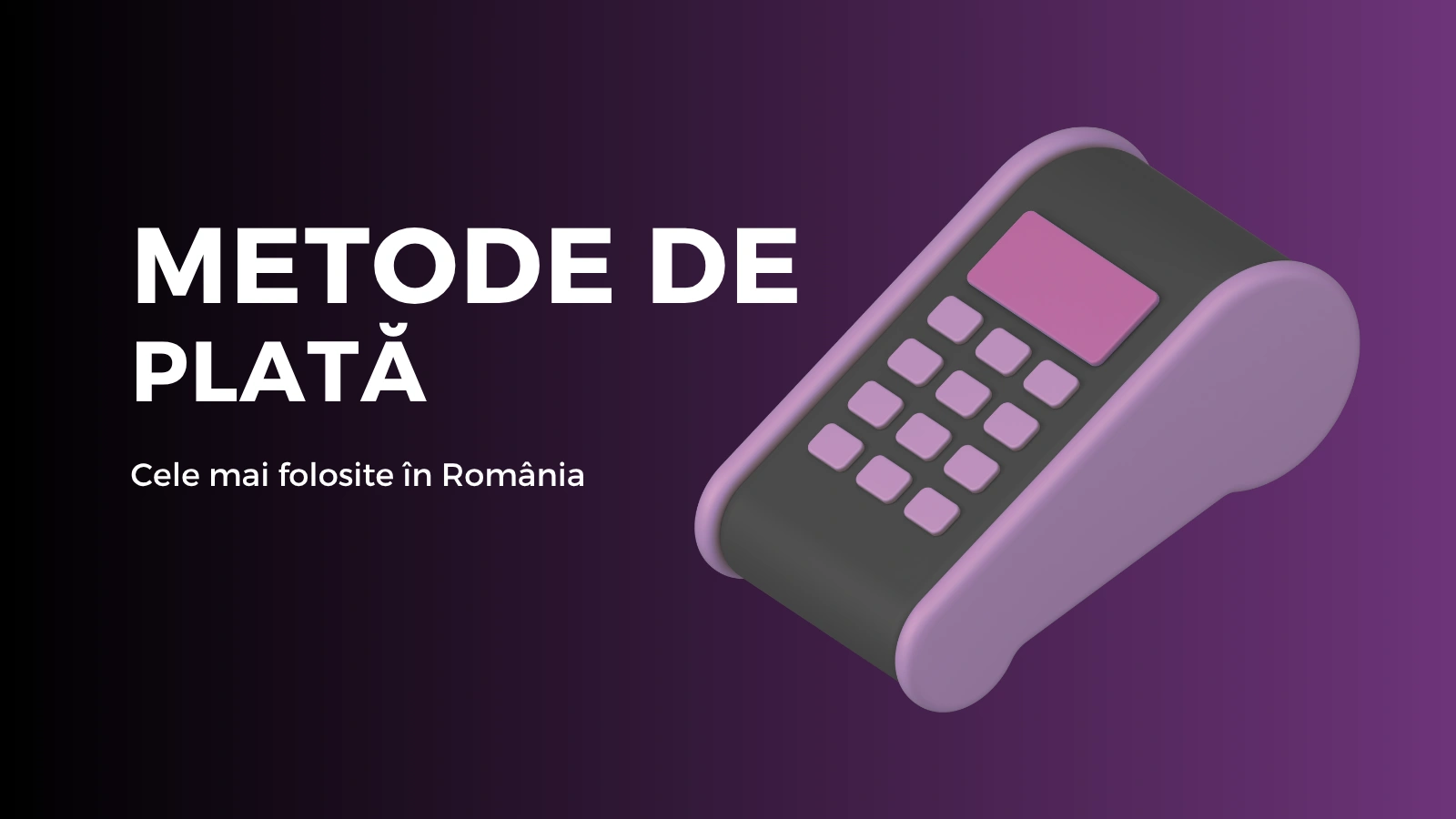 Cele mai folosite metode de plată în cazinouri online din România