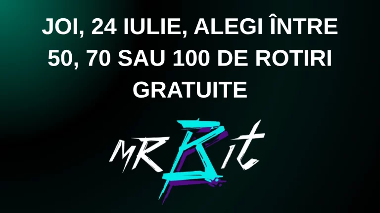 Joi, 24 iulie, alegi între 50, 70 sau 100 de rotiri gratuite
