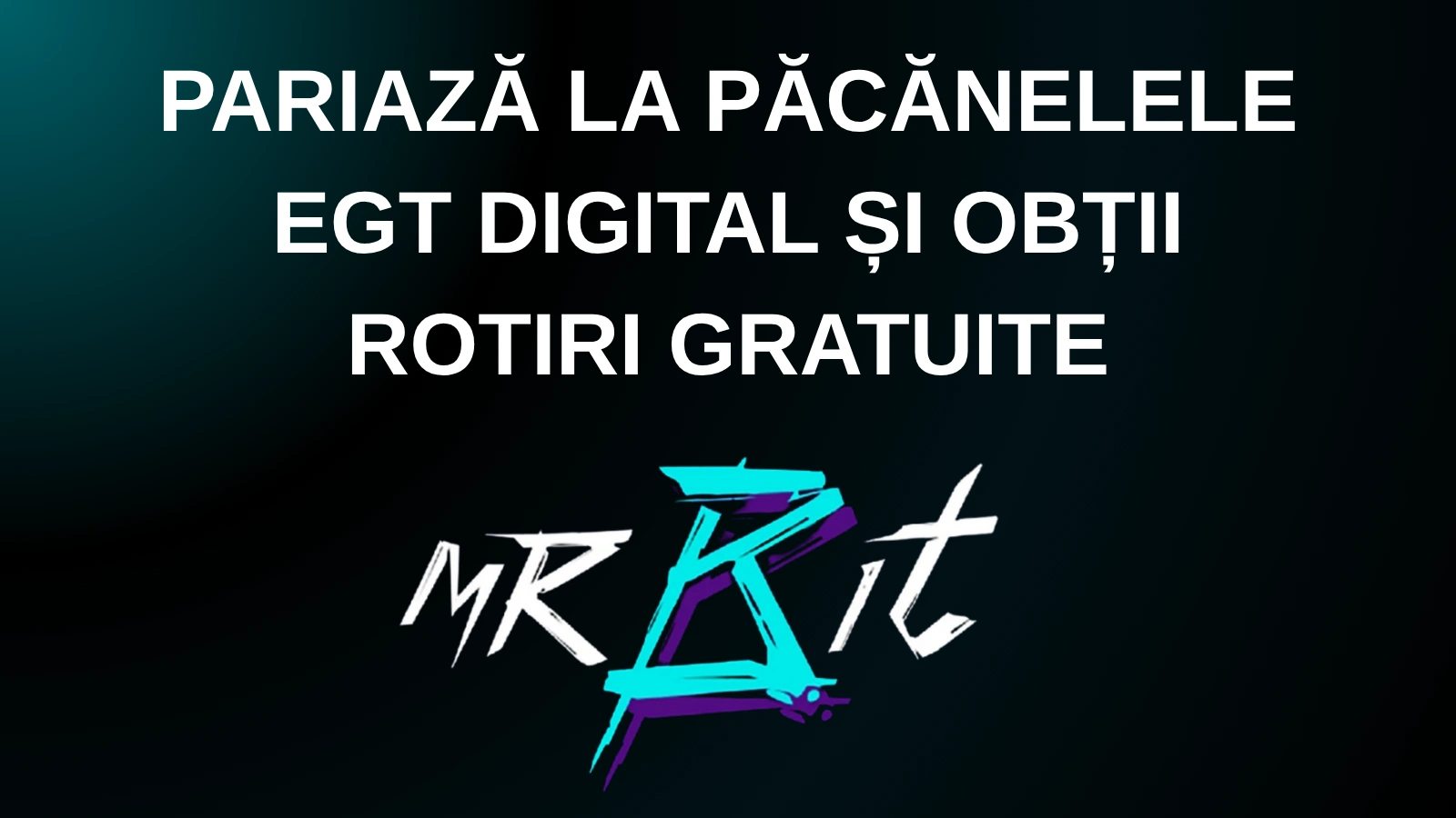 Pariază la păcănelele EGT Digital și obții rotiri gratuite