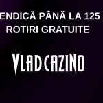 Revendică până la 125 de rotiri gratuite