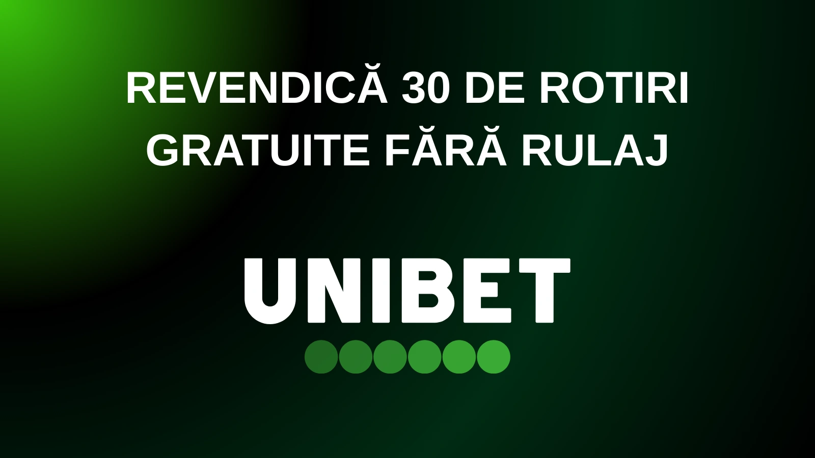 revendică 30 de rotiri gratuite fără rulaj