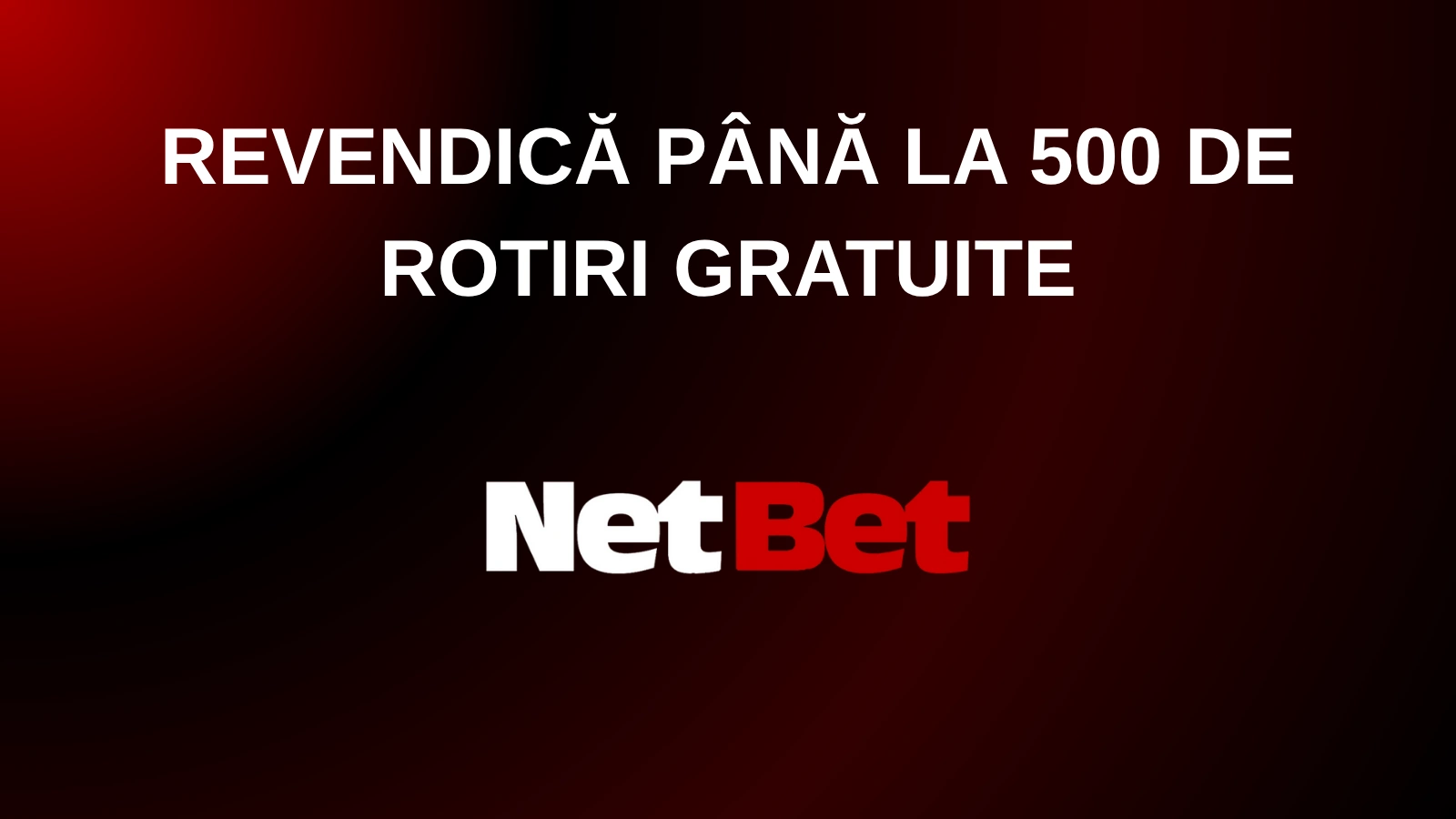 revendică până la 500 de rotiri gratuite