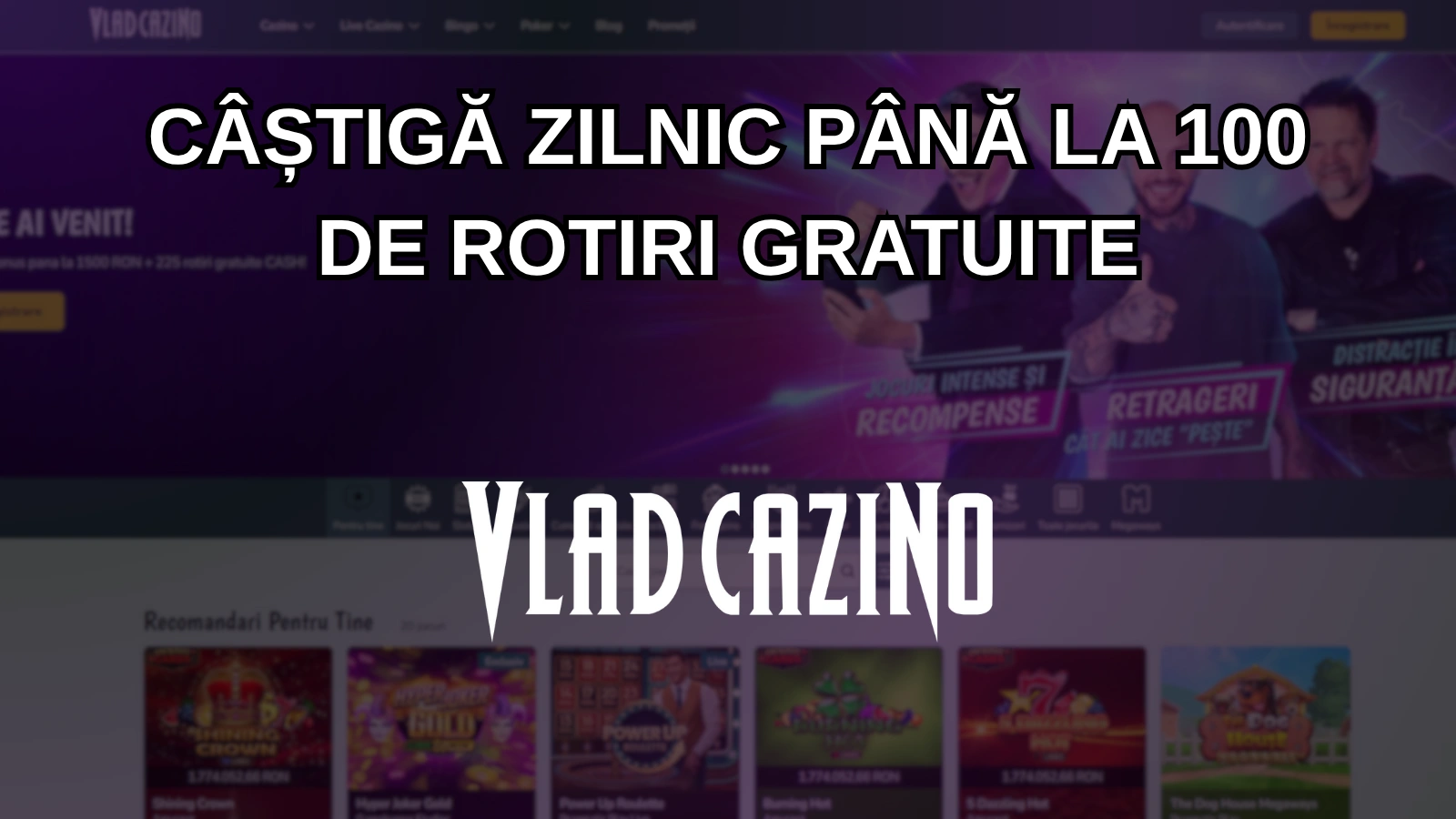 Câștigă zilnic până la 100 de rotiri gratuite