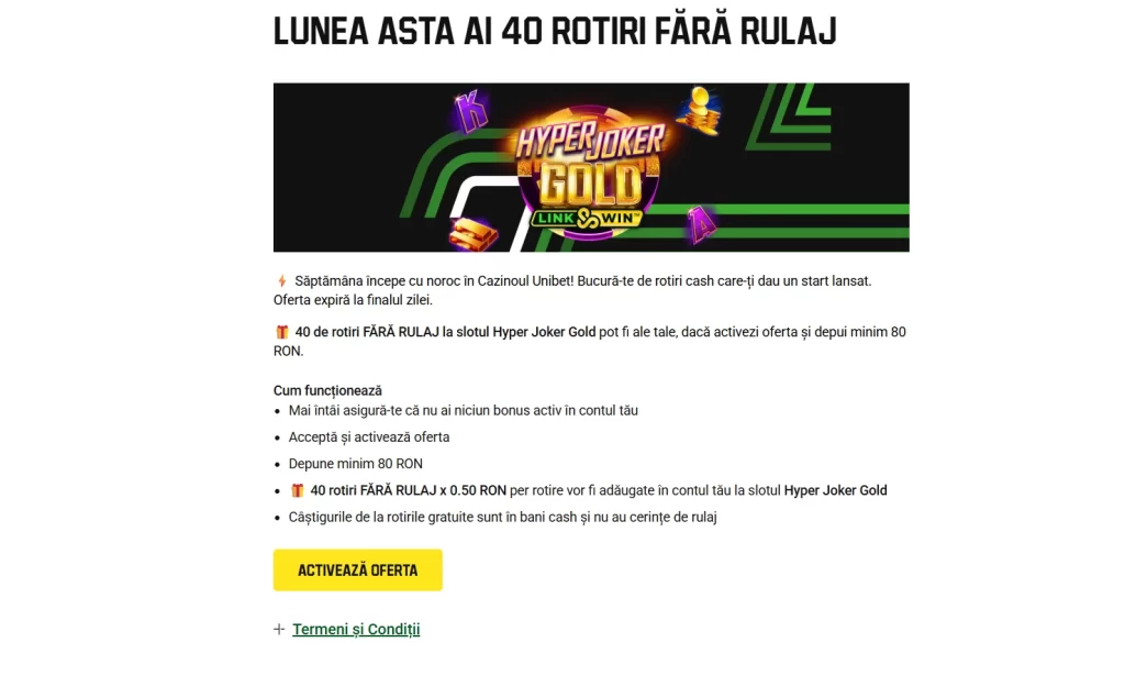 Cum încasez pe 4 august 40 rotiri fără rulaj la Unibet Casino