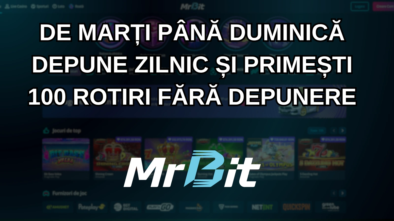 De marți până duminică depune zilnic și primești 100 rotiri fără depunere