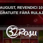 Joi, 14 august, revendici 10 rotiri gratuite fără rulaj