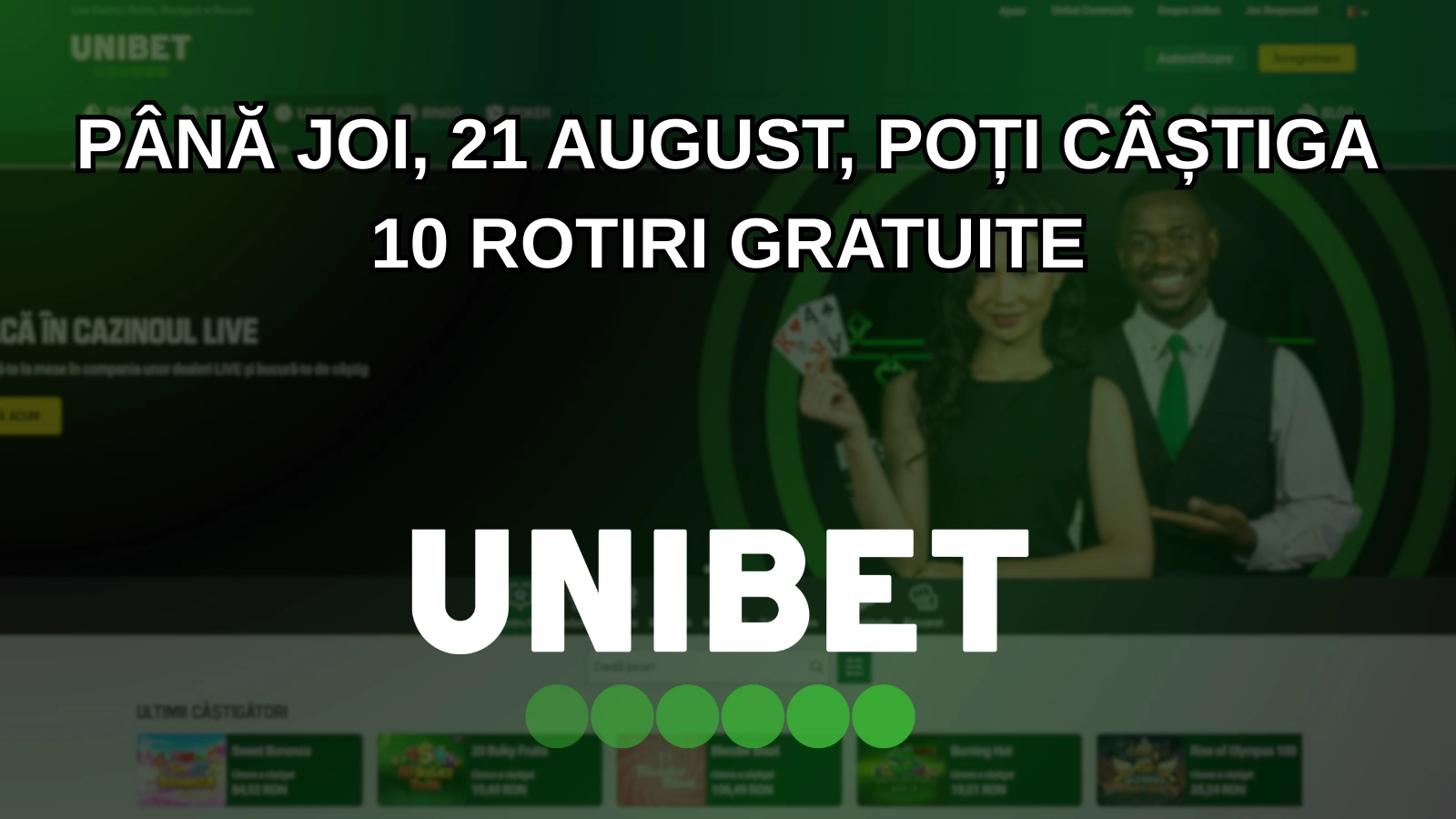 Până joi, 21 august, poți câștiga 10 rotiri gratuite