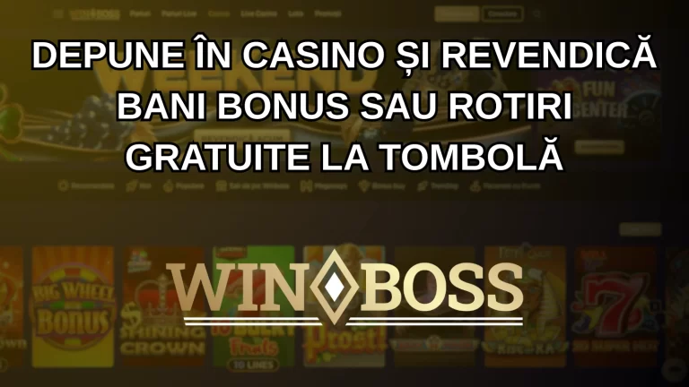 Depune în casino și revendică bani bonus sau rotiri gratuite la Tombolă