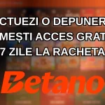 Efectuezi o depunere și primești acces gratuit 7 zile la Racheta