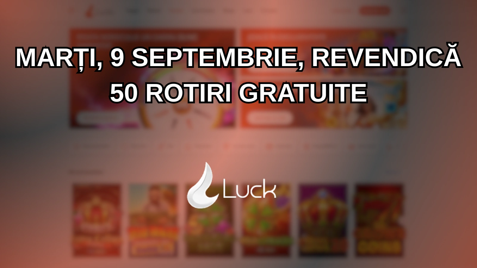 Marți, 9 septembrie, revendică 50 rotiri gratuite