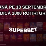 Până pe 18 septembrie revendică 1000 rotiri gratuite