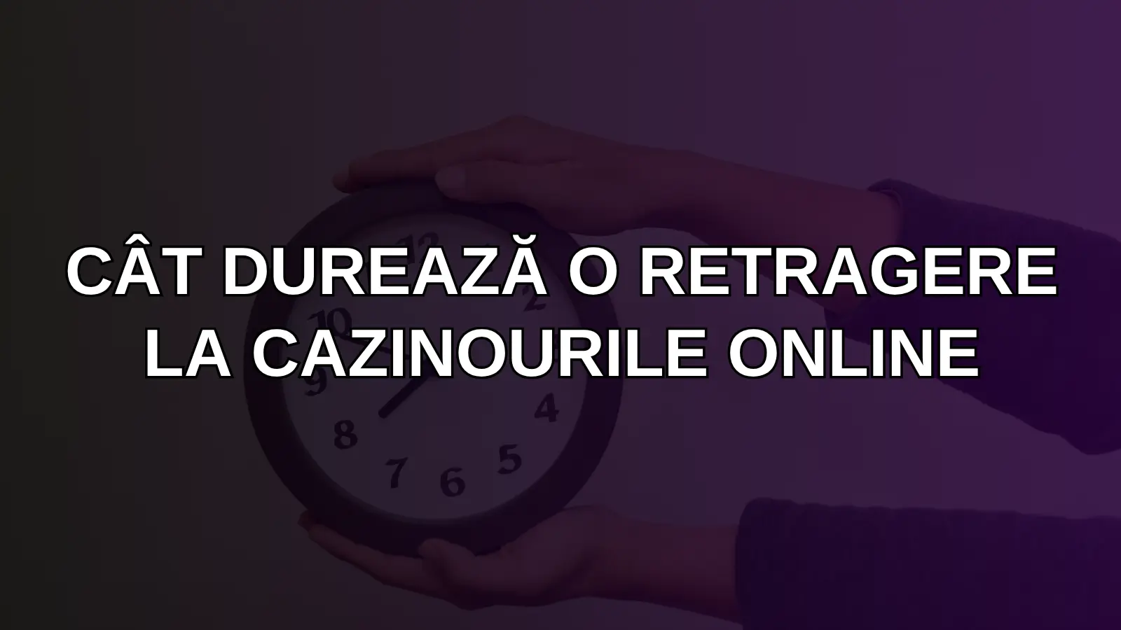 Cât durează o retragere la cazinourile online
