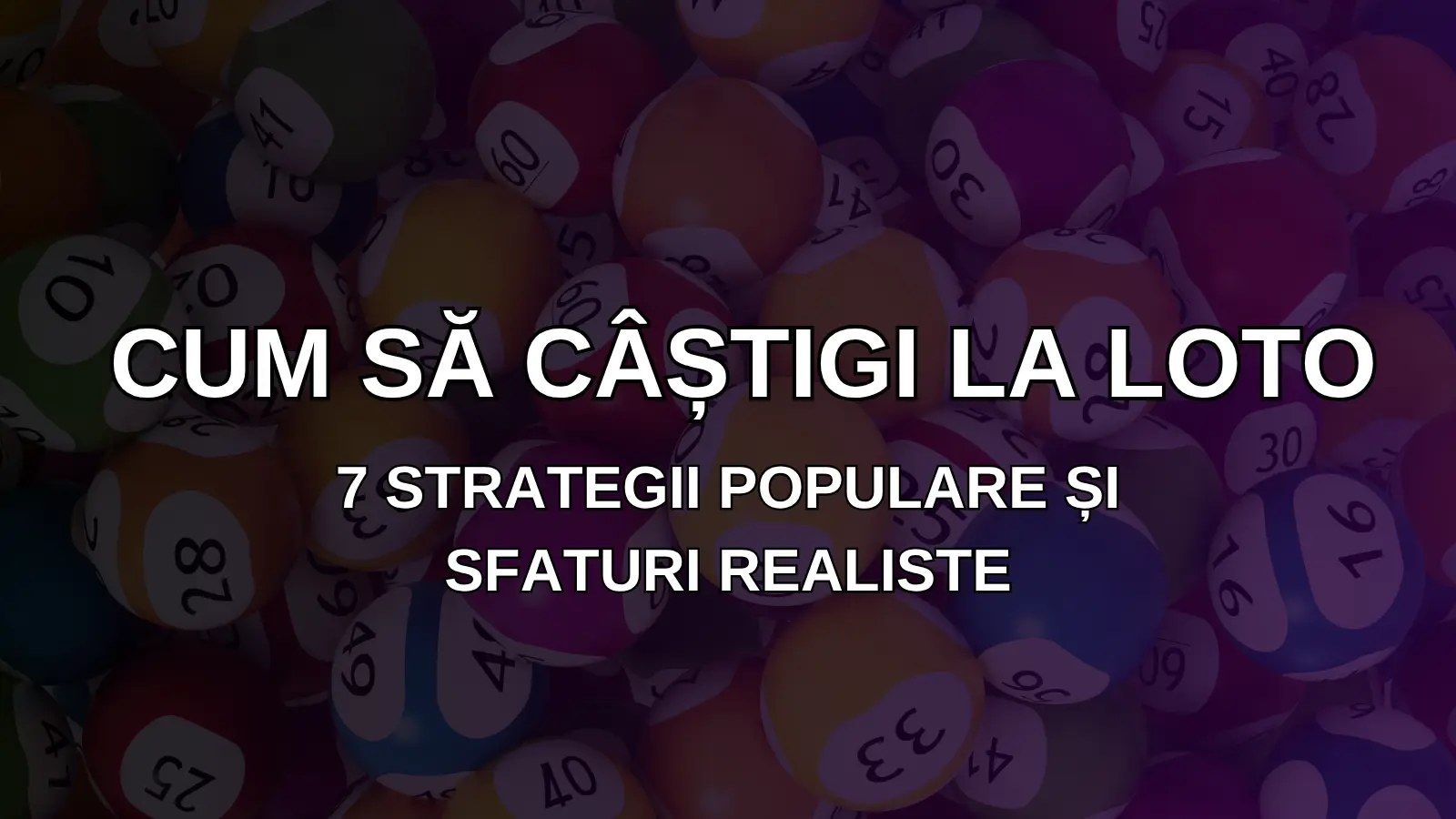 Cum să câștigi la loto