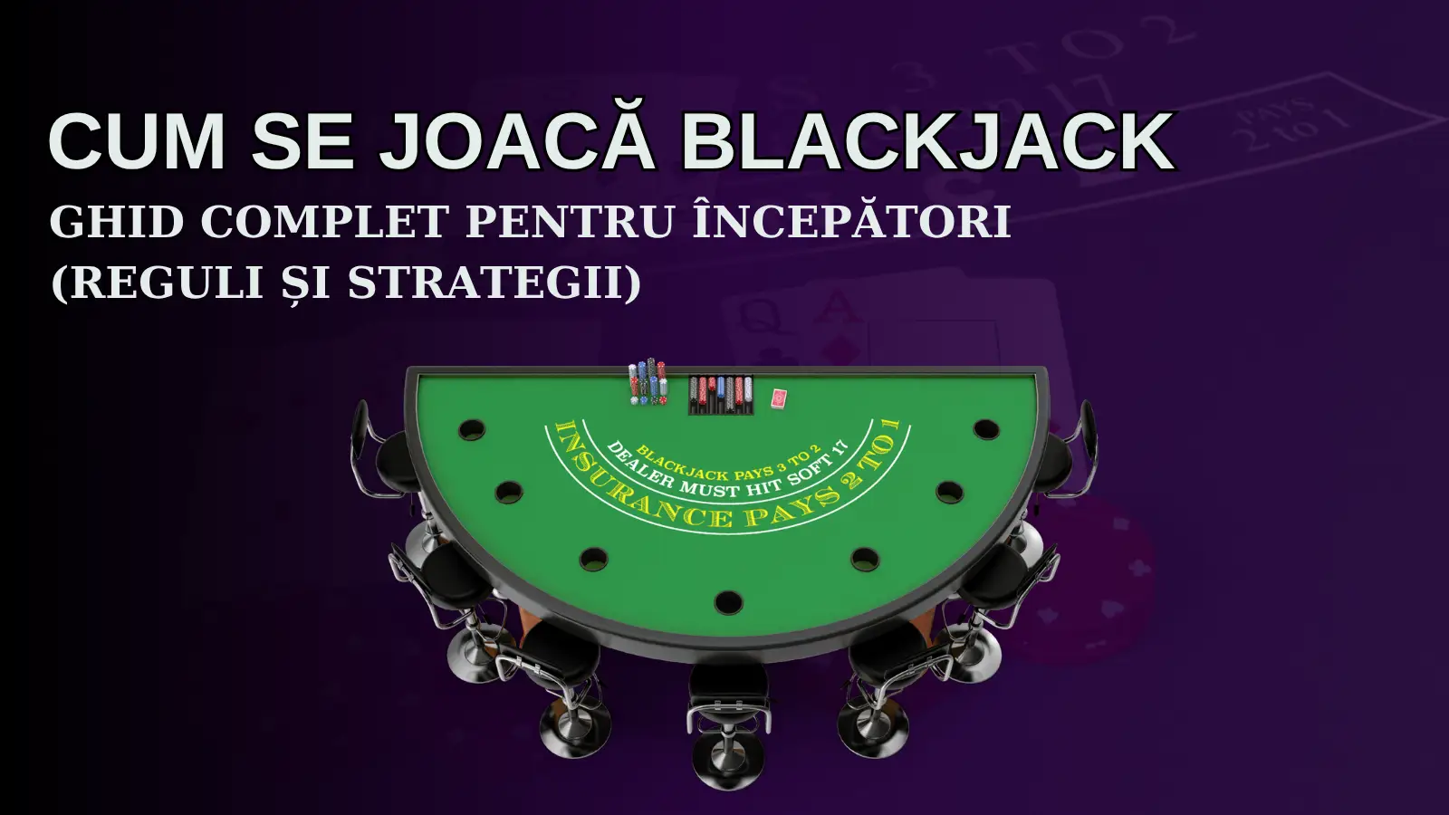 Cum se joacă blackjack