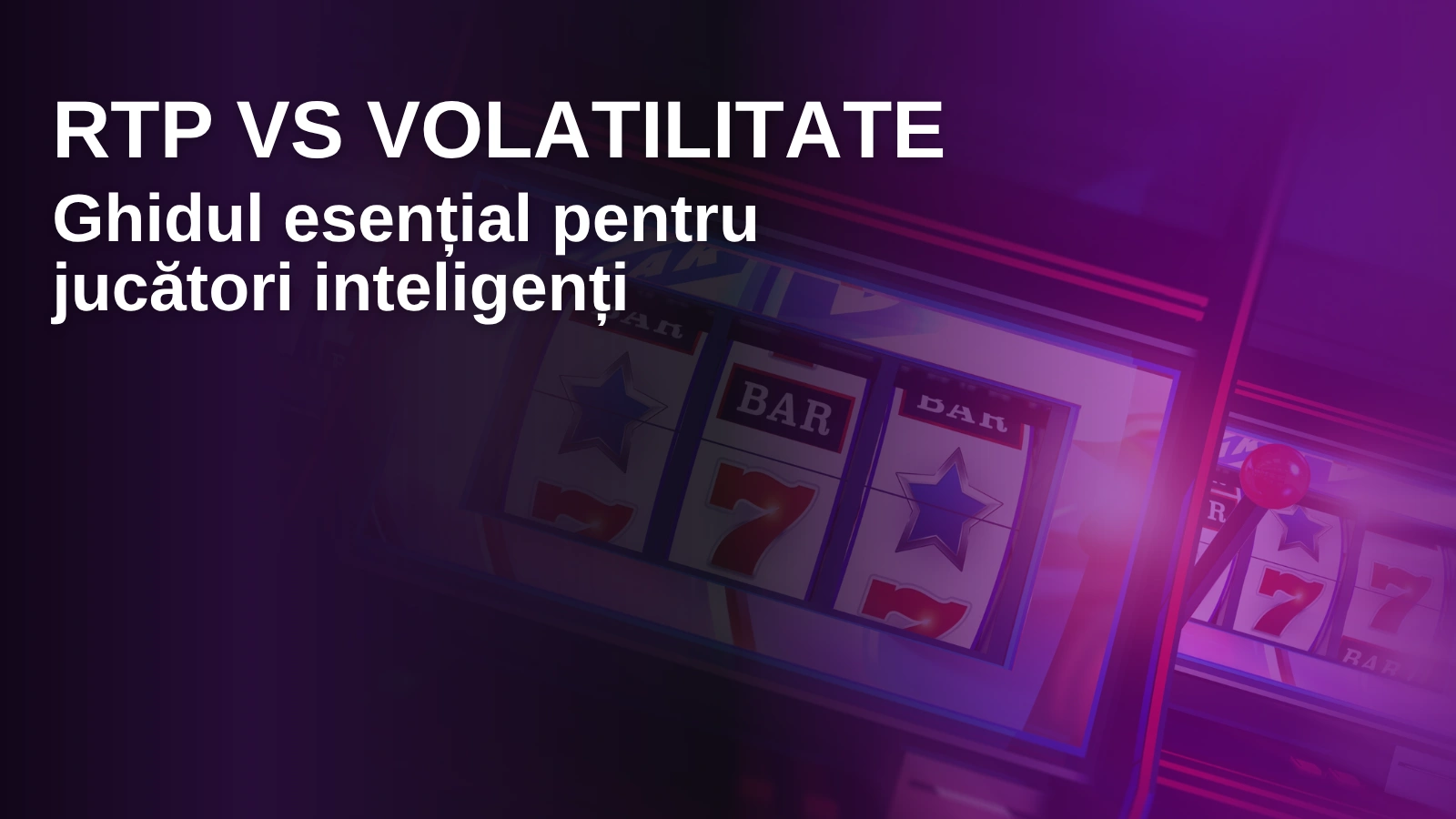 RTP vs Volatilitate la păcănele
