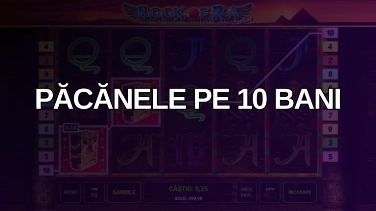 Păcănele pe 10 Bani